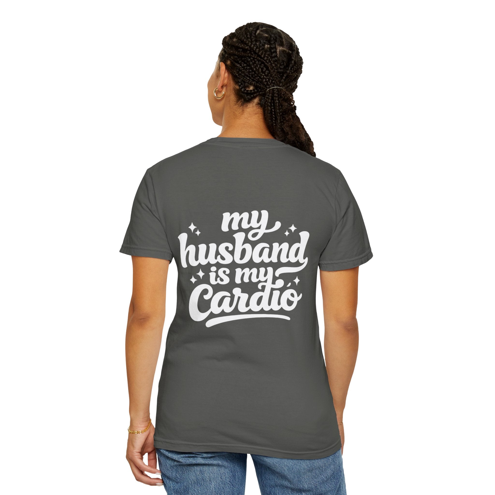My husband is my cardio tee