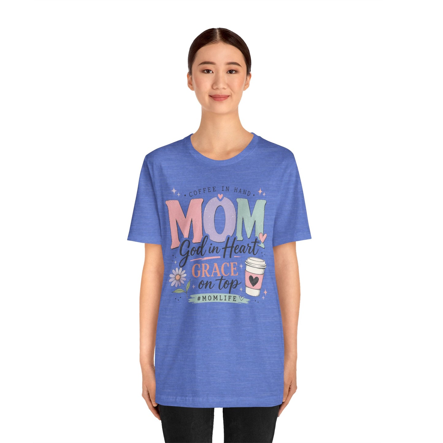 "Mom: God in Heart, Grace on Top" Floral Coffee Momlife Tee