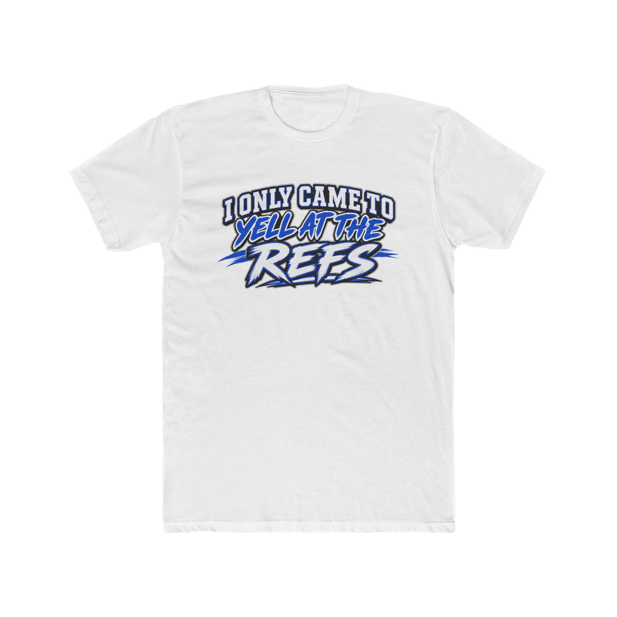 I only Came to Tell at the Refs tee