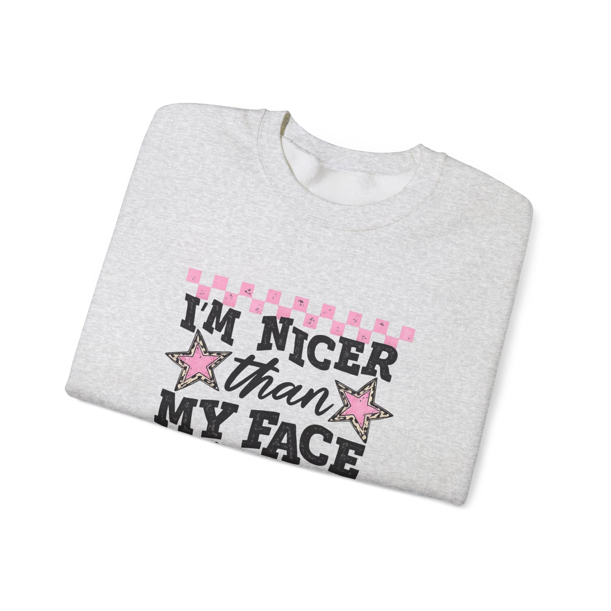 Crewneck Sweatshirt — “I’m Nicer Than My Face Looks” Pink Checker Star Design