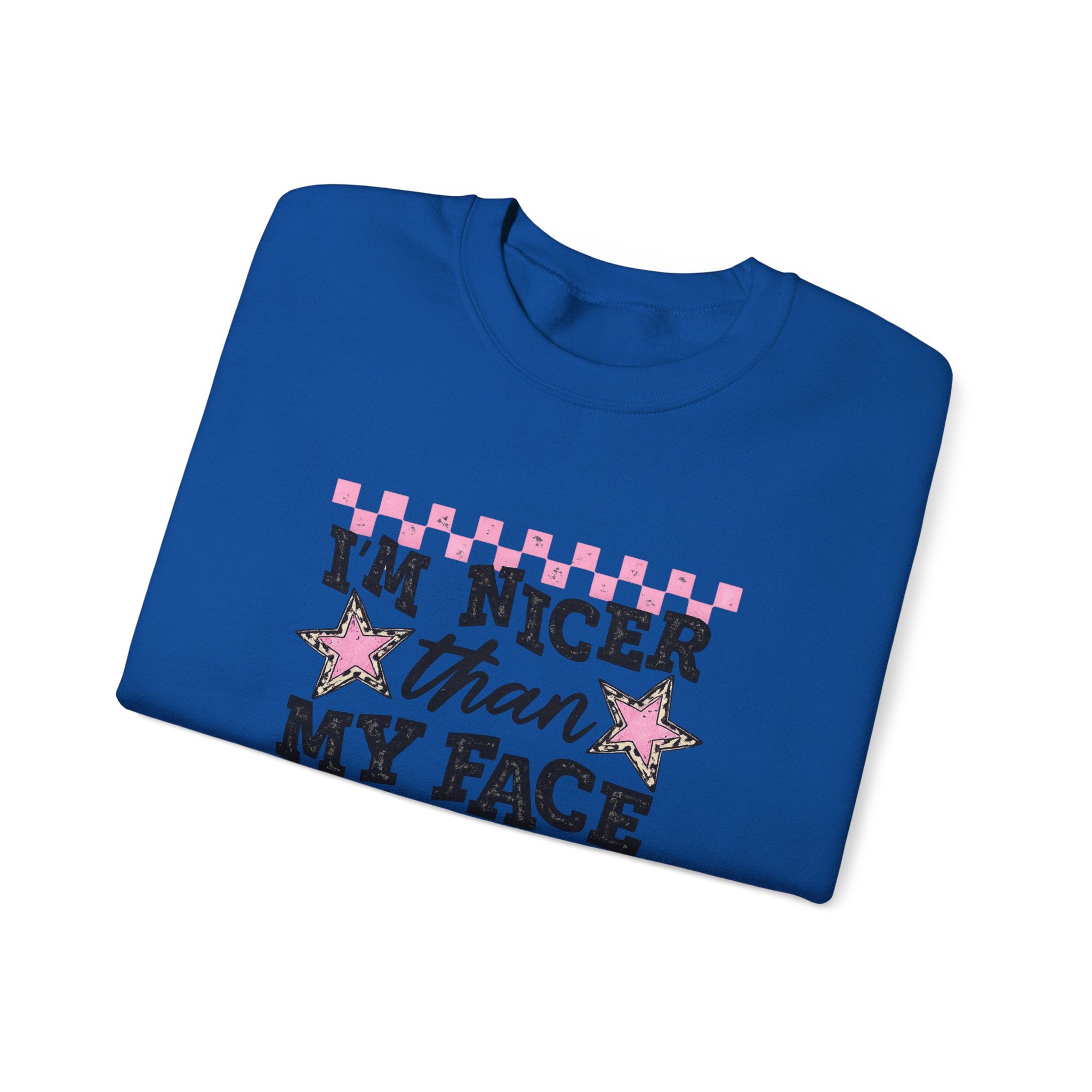 Crewneck Sweatshirt — “I’m Nicer Than My Face Looks” Pink Checker Star Design