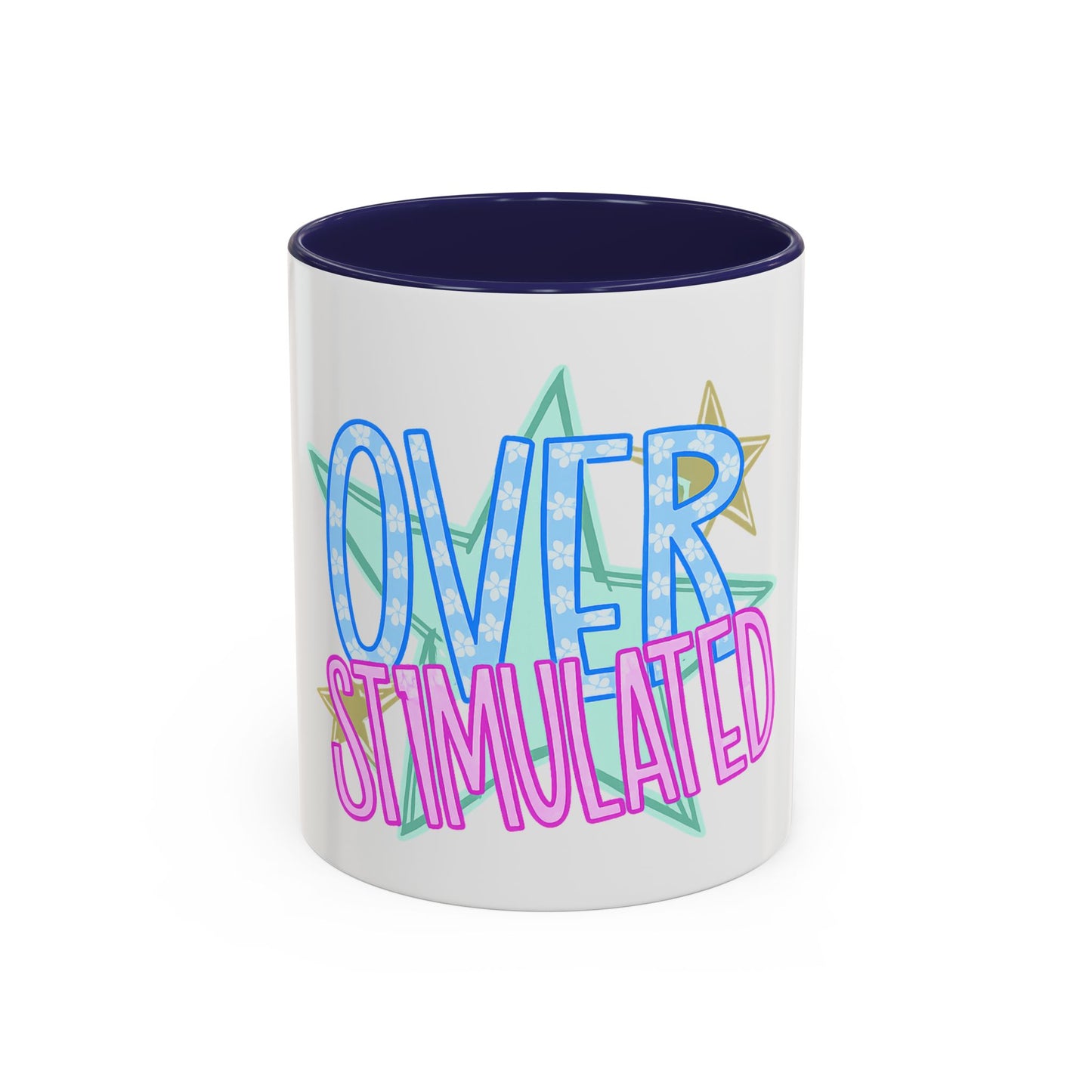 Overstimulated Accent Coffee Mug  (11/15oz)