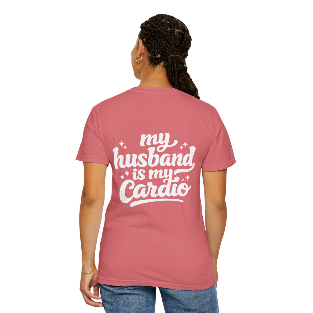 My husband is my cardio tee