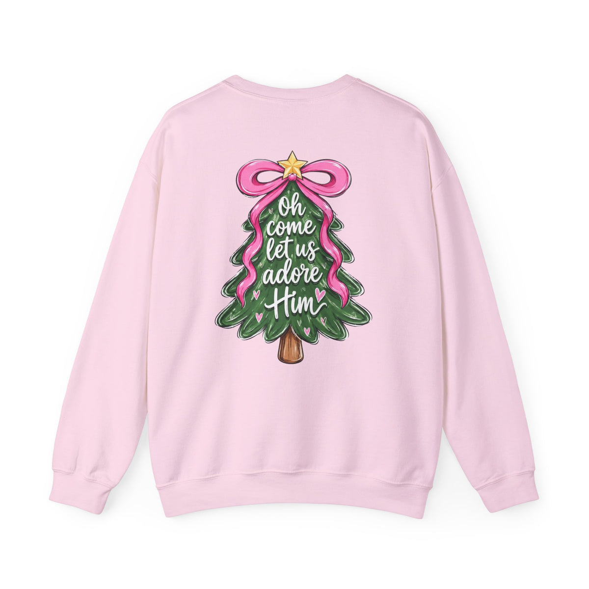“Let us adore him”  Sweatshirt