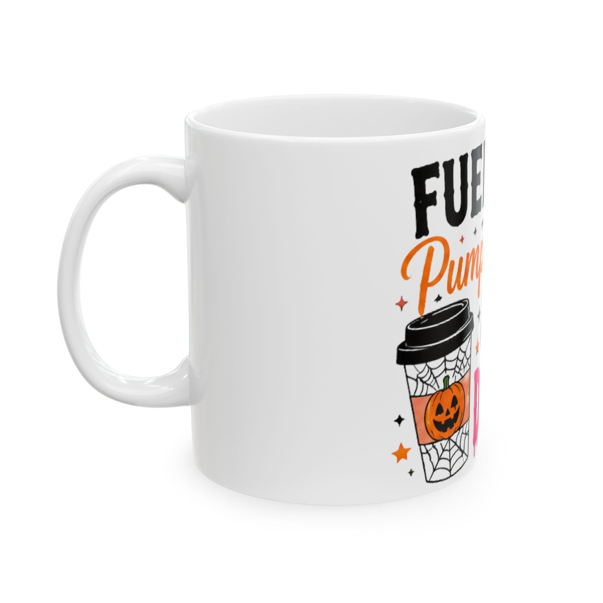 Fueled by pumpkin spice and bad decisions mug (11oz, 15oz)