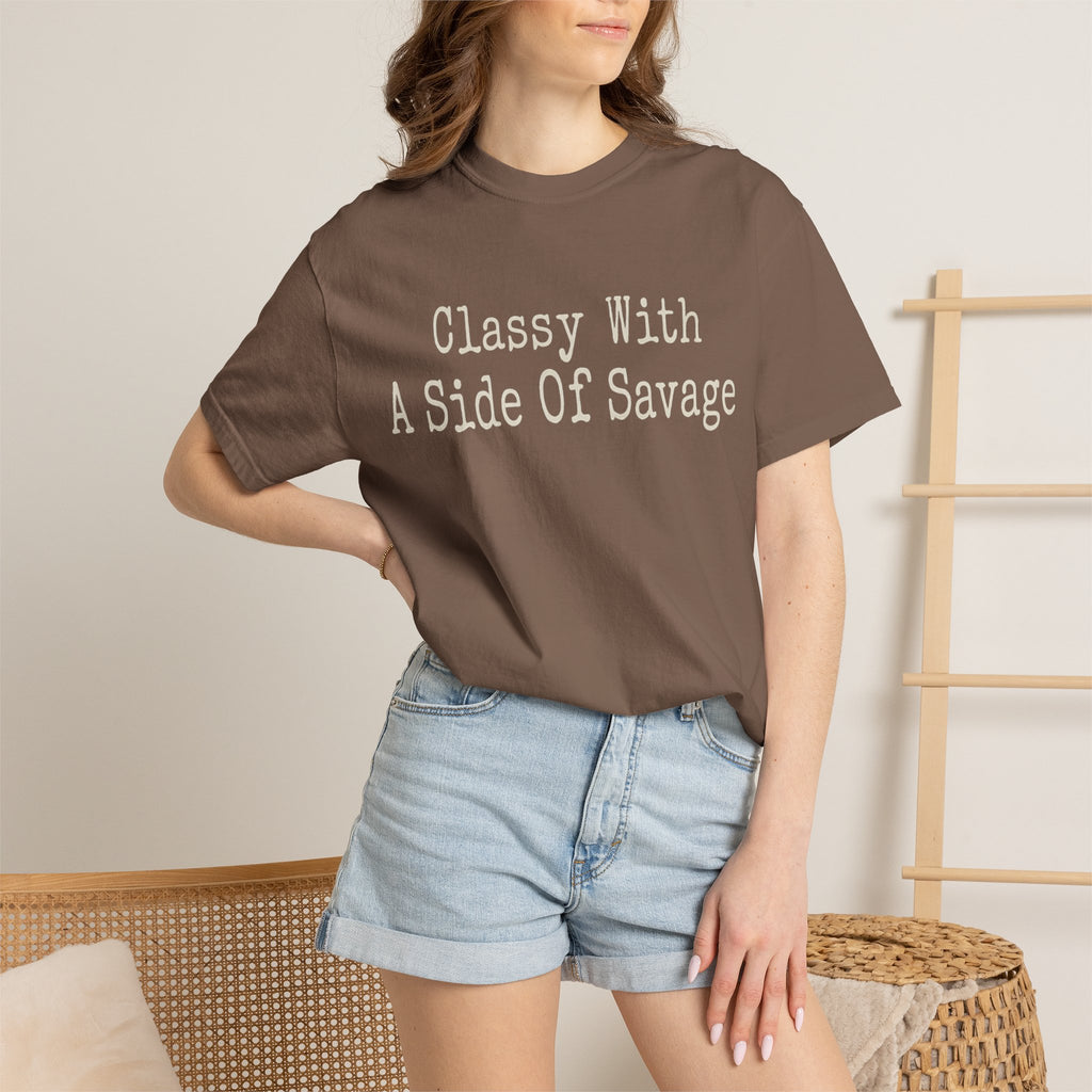 Classy With A Side Of Savage T-shirt