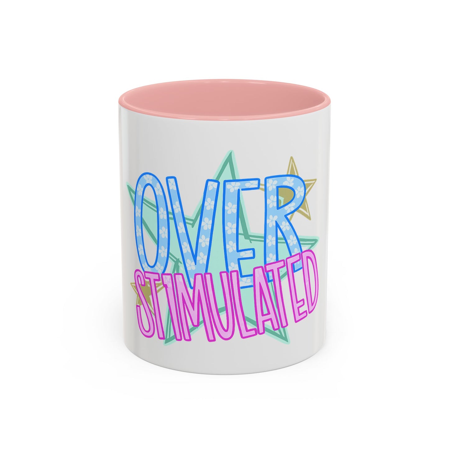 Overstimulated Accent Coffee Mug  (11/15oz)