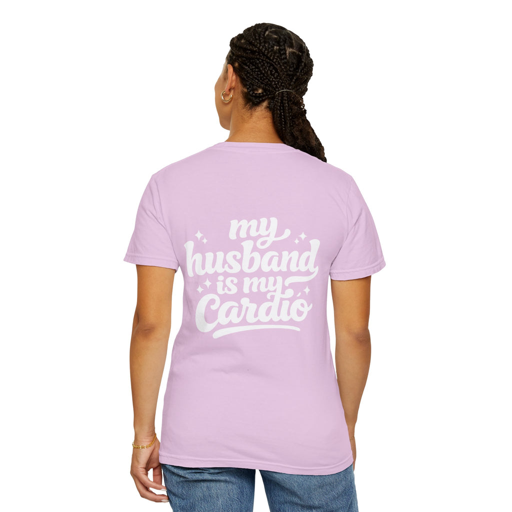 My husband is my cardio tee