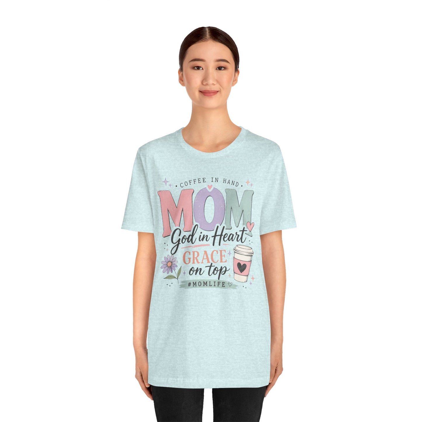 "Mom: God in Heart, Grace on Top" Floral Coffee Momlife Tee