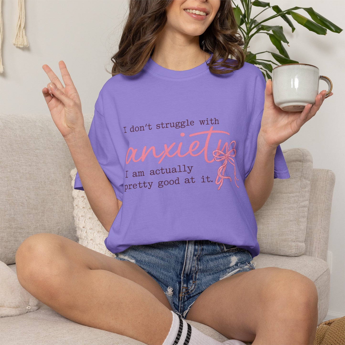 “I Don’t Struggle With Anxiety, I’m Actually Pretty Good At It” Mental Health Awareness Tee
