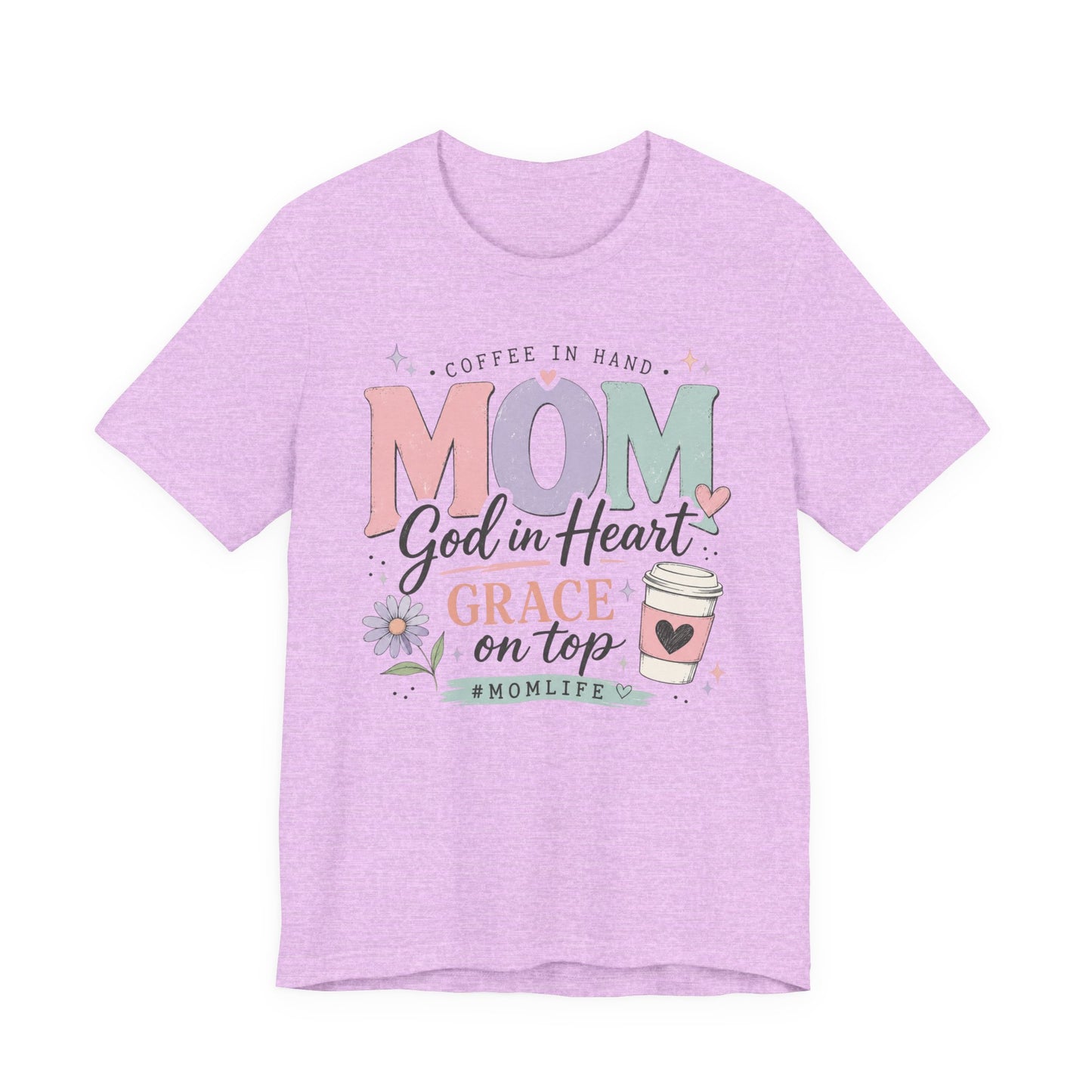 "Mom: God in Heart, Grace on Top" Floral Coffee Momlife Tee
