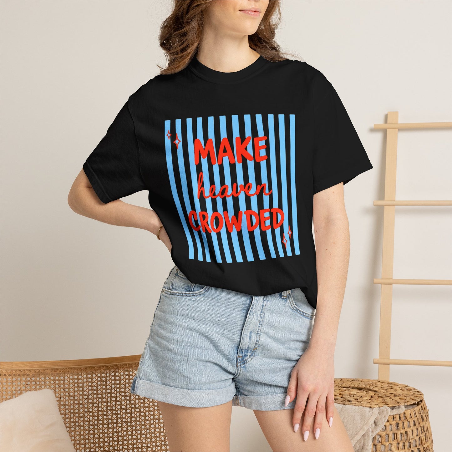 Make Heaven Crowded T-Shirt