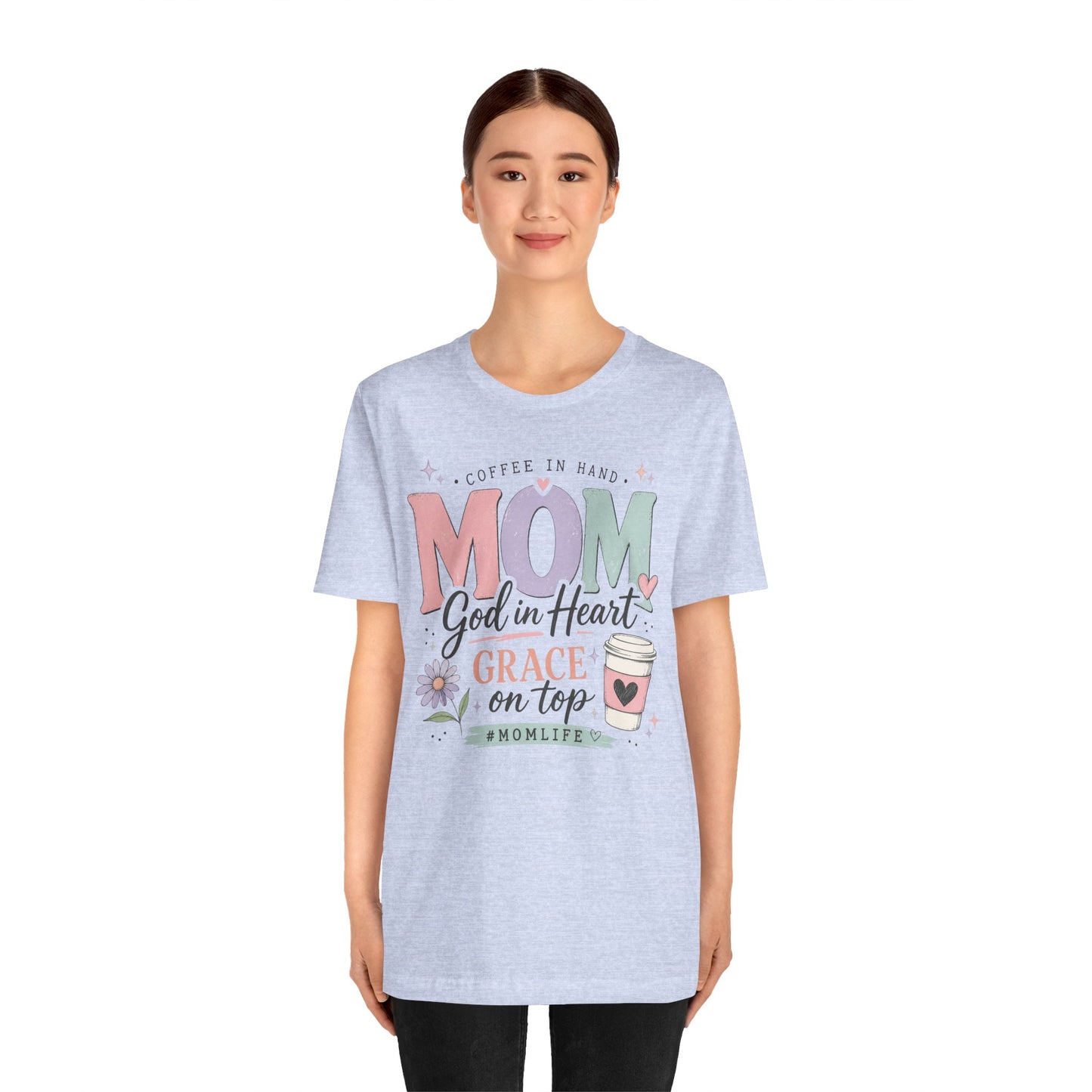 "Mom: God in Heart, Grace on Top" Floral Coffee Momlife Tee