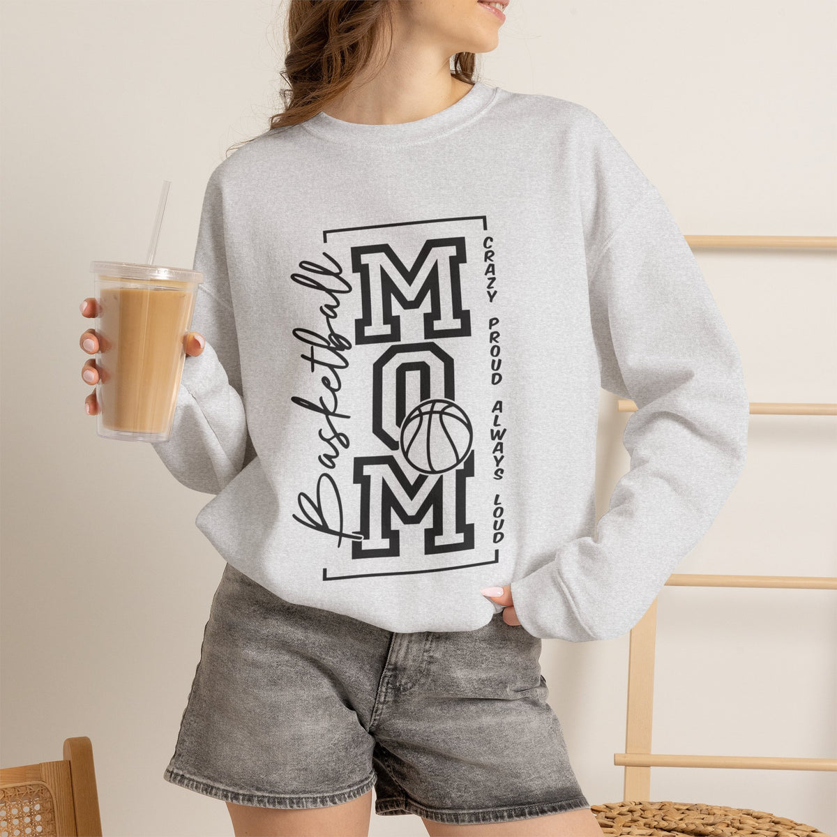 Basketball Mom Crazy Proud  Sweatshirt
