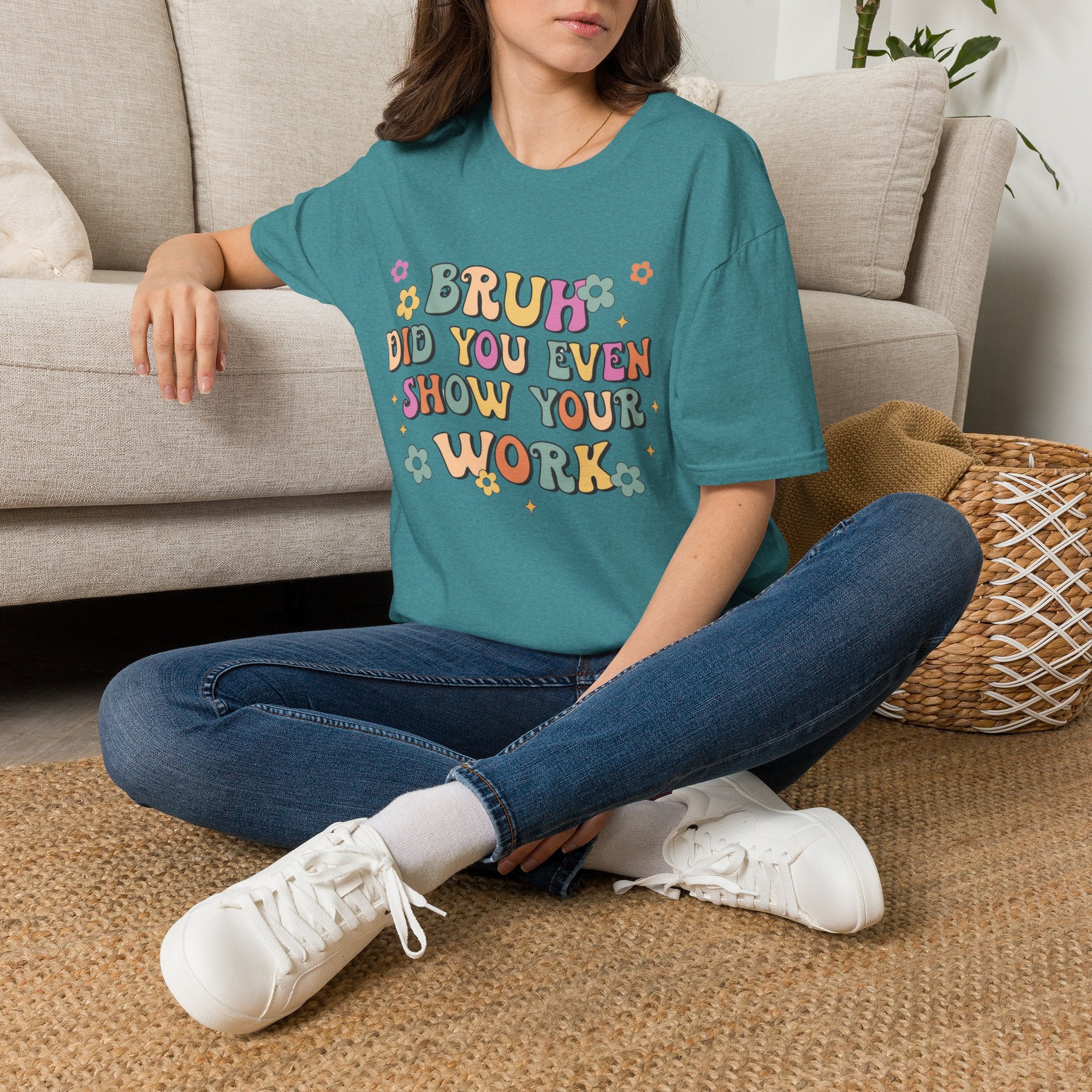 Retro 'Bruh Did You Even Show Your Work' T-Shirt