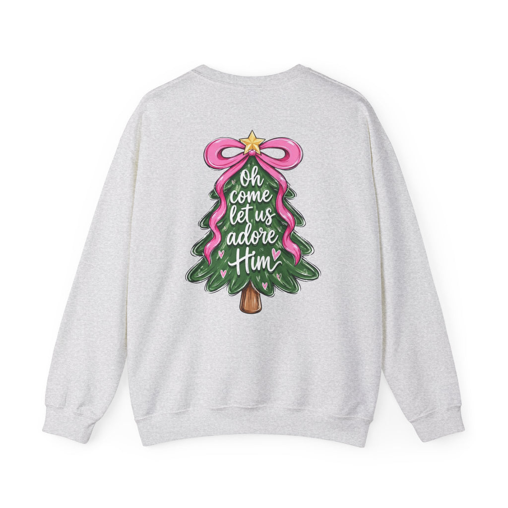 “Let us adore him”  Sweatshirt